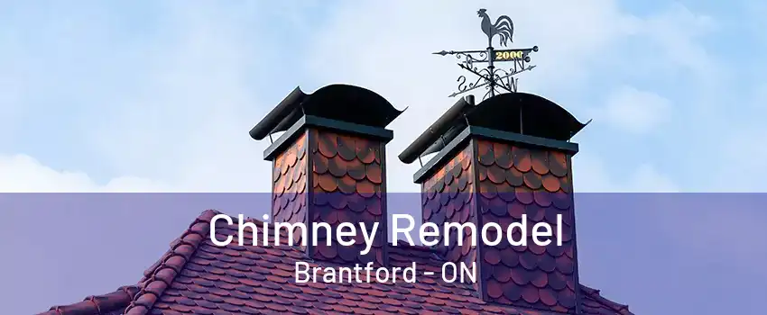 Chimney Remodel Brantford - ON