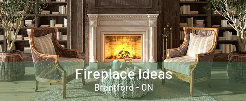 Fireplace Ideas Brantford - ON